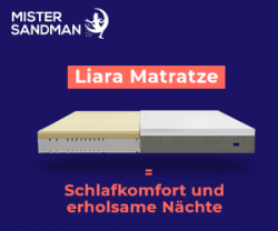 Mister-Sandman - Liara Matratze = Schlafkomfort und erholsame Nächte